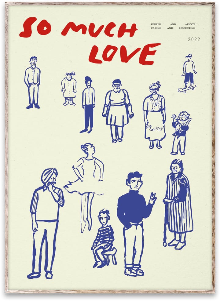 So Much Love poster, 50x70 cm Paper Collective