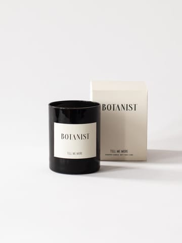 Tell Me More scented candle 48 h - Botanist - Tell Me More